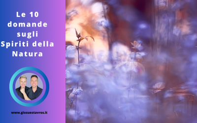 Scopri le 10 Domande e Curiosità sugli Spiriti della Natura nello Sciamanesimo