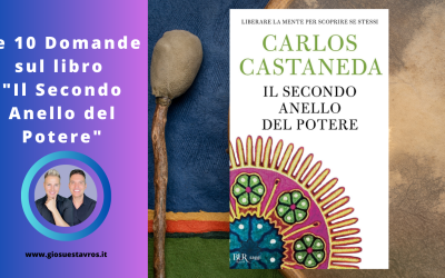 Scopri le 10 Domande e Curiosità sul libro “Il Secondo Anello del Potere” di Carlos Castaneda