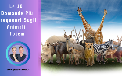 Le 10 Domande Più Frequenti sugli Animali Totem