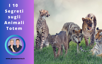 I 10 Segreti sugli Animali Totem che Nessuno Ti Rivela