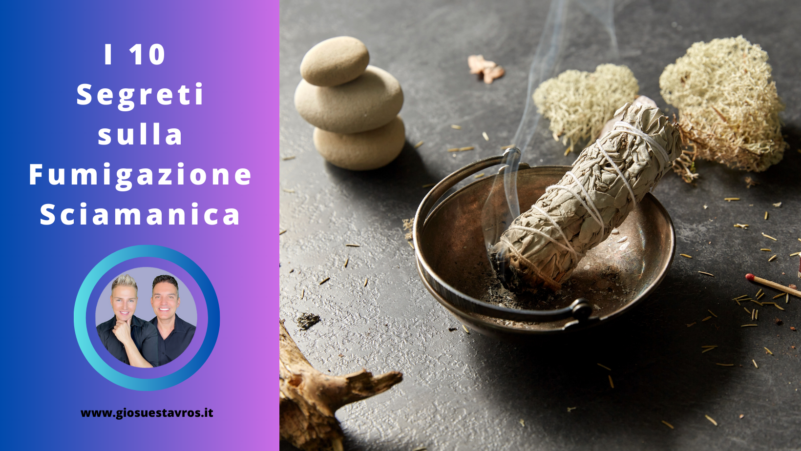 I Segreti sulla fumigazione sciamanica