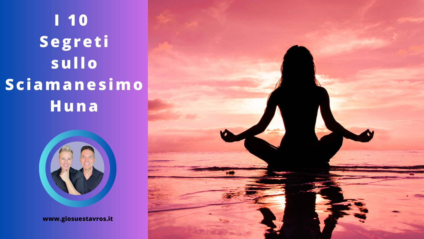 I Segreti sullo sciamanesimo Huna