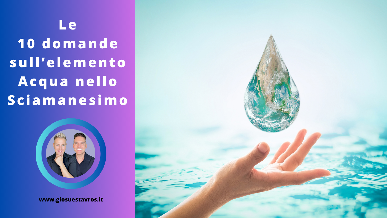 Le domande sull'elemento acqua sciamanesimo