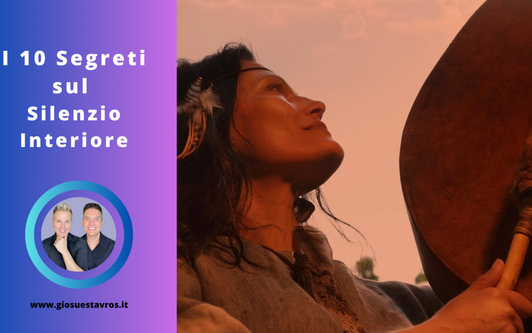 I 10 segreti sul Silenzio Interiore nello Sciamanesimo Tolteco che nessuno ti rivela