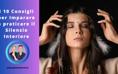 10 Consigli Essenziali per Imparare il Silenzio Interiore nello Sciamanesimo Tolteco: Tecniche e Strategie Efficaci