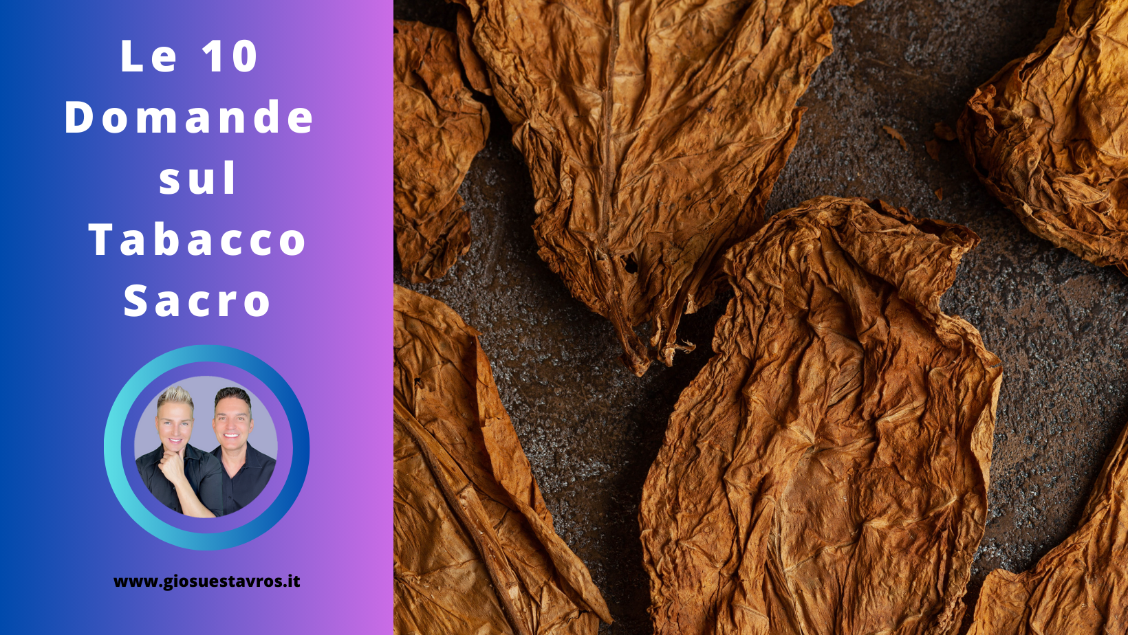 Domande Tabacco Sacro Sciamanesimo