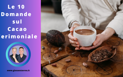 Scopri le 10 Domande e Curiosità sul Cacao Cerimoniale nello Sciamanesimo