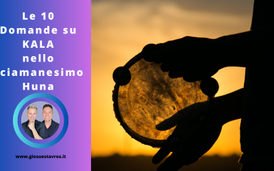 Scopri le 10 Domande e Curiosità sul Principio Kala nello Sciamanesimo Huna