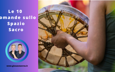 Scopri le 10 Domande Più Frequenti sullo Spazio Sacro nello sciamanesimo transculturale (core shamanism)