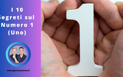 I 10 Segreti sul Numero 1 (Uno) nella Numerologia Sciamanica che Nessuno ti Rivela