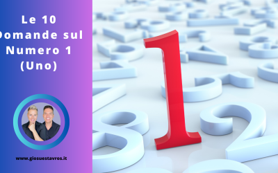 Scopri le 10 Domande e Curiosità sul Numero 1 (Uno) nella Numerologia Sciamanica