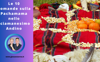 Scopri le 10 Domande e Curiosità sulla Pachamama nello Sciamanesimo Andino