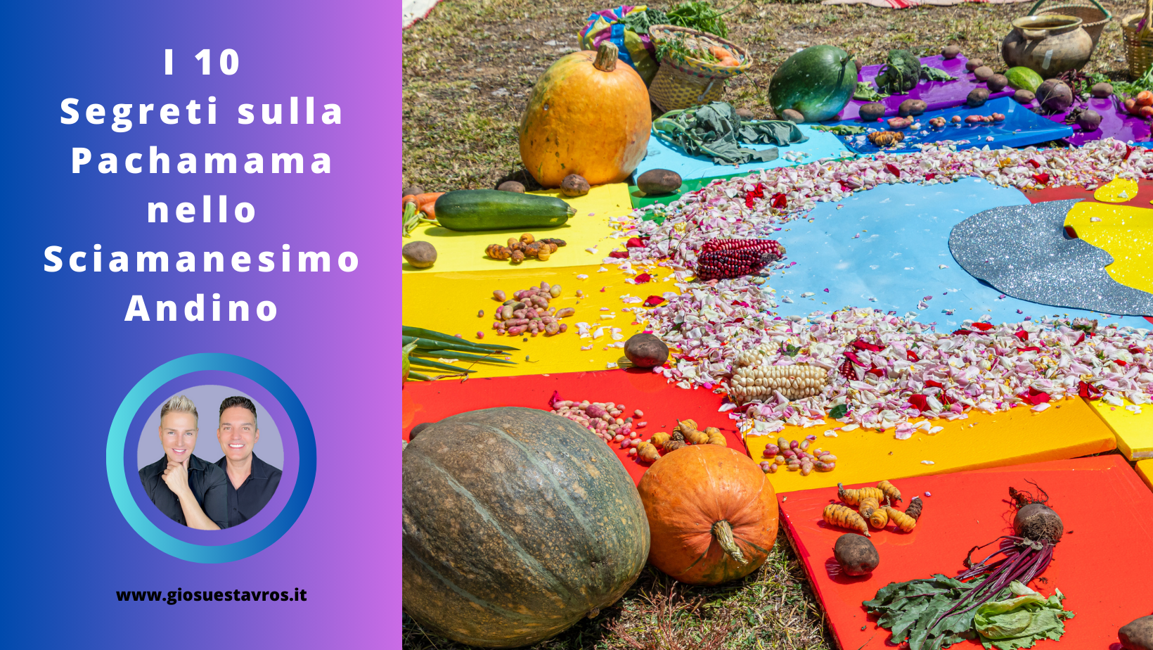 Segreti Pachamama nello sciamansimo andino