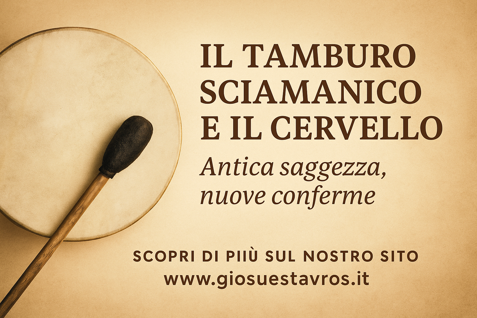 Tamburo sciamanico e cervello – effetti scientifici